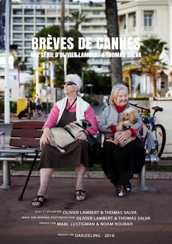 Affiche de la série Brèves de Cannes, réalisée en 2010 par Olivier Lambert et Thomas Salva pendant le festival de cinéma pour le site français de GQ Magazine. Photo par Thomas Salva